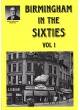 Birmingham in the Sixties Vol. 1