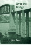 Over the Bridge
