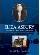 Eliza Asbury - Her Cottage and Her Son