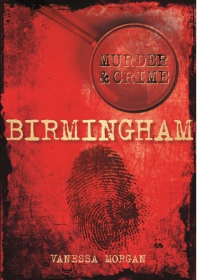 Murder & Crime: Birmingham