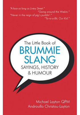 The Little Book of Brummie Slang, Sayings, History & Humour